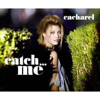 Cacharel Catch… Me